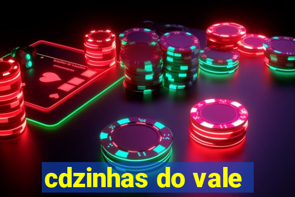 cdzinhas do vale